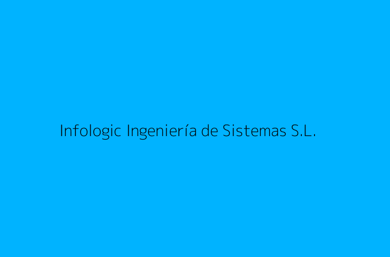 Infologic Ingeniería de Sistemas S.L.